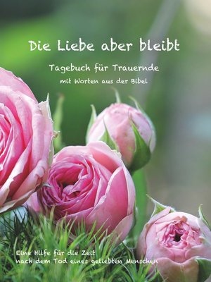 cover image of Die Liebe aber bleibt